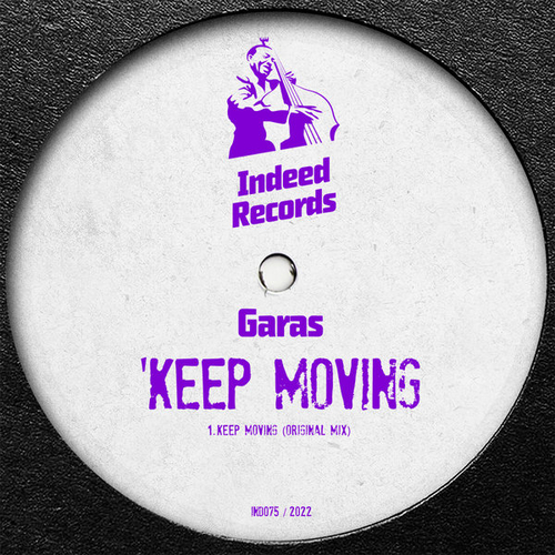 Garas - Keep Moving [IND075]
